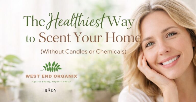 woman enjoying a healthy naturally scented home using essential oils by West End Organix